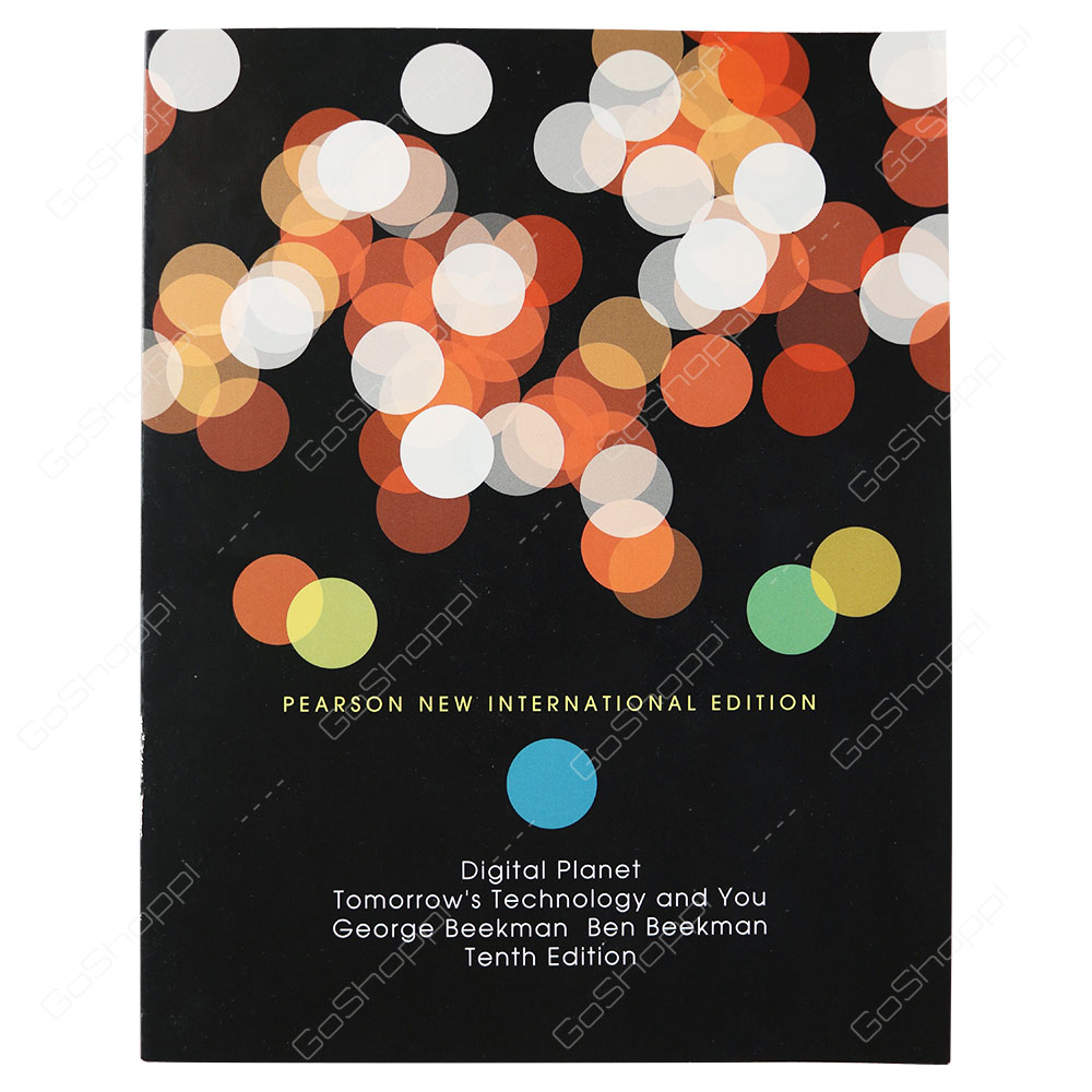 Digital Planet  Pearson New International Edition Tomorrow