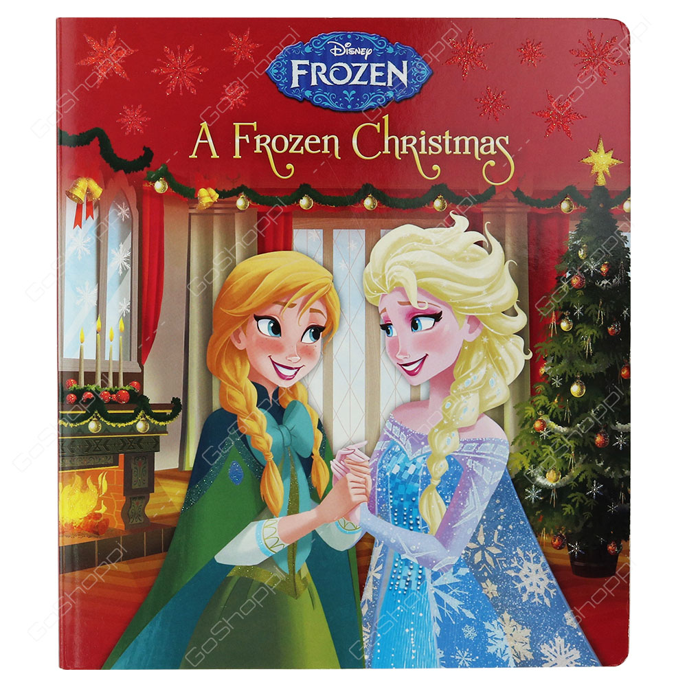 Disney Frozen - A Frozen Christmas By Andrea Posner-Sanchez