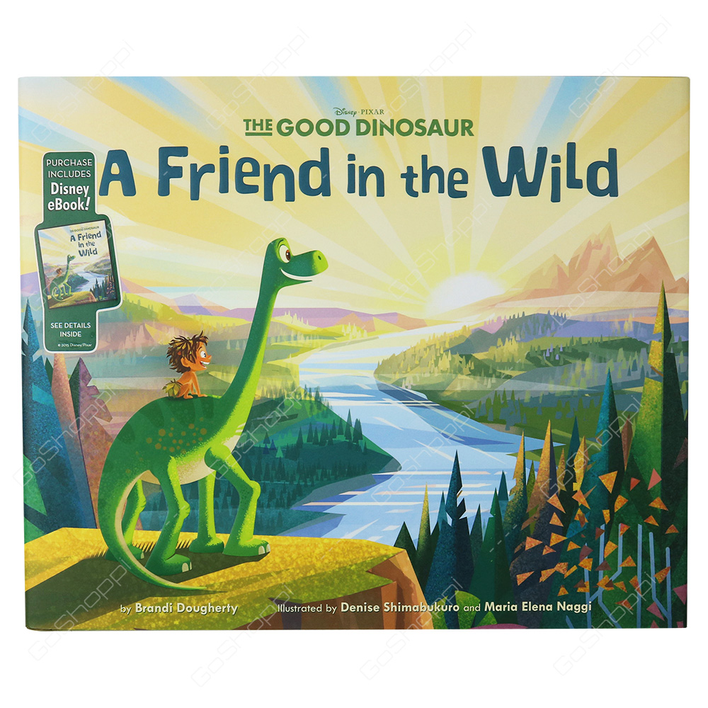 Disney Pixar - The Good Dinosaur A Friend In The Wild By Brandi Dougherty