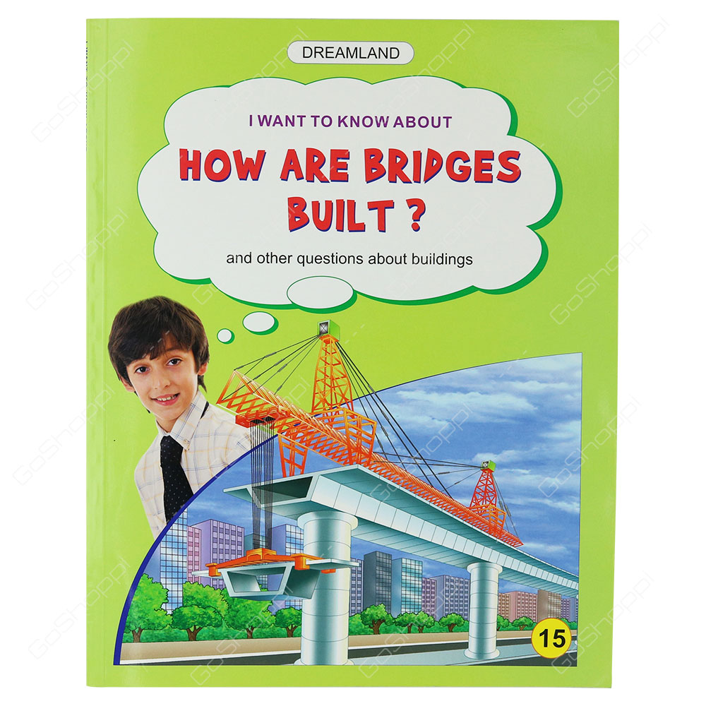 Dreamland - How Are Bridges Built? 15th Book By Meesha Khanna