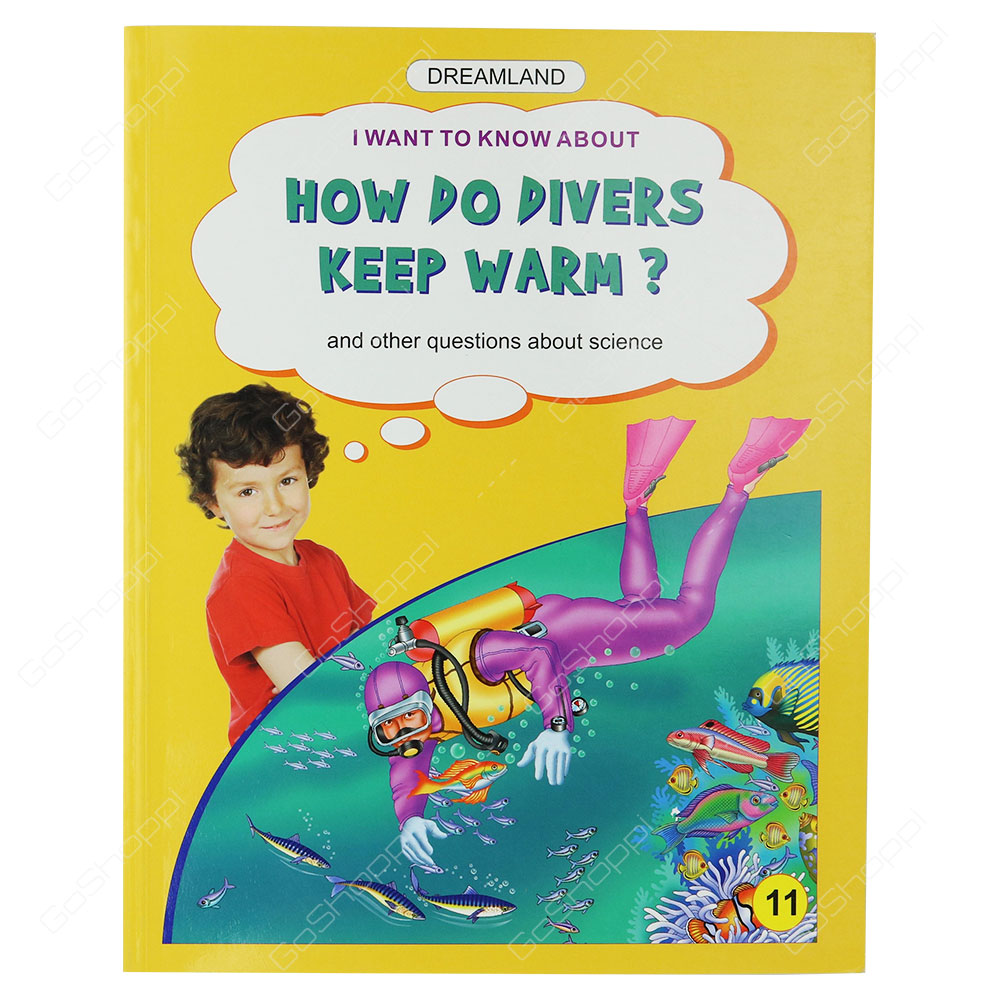 Dreamland - How Do Divers Keep Warm? 11th Book By Meesha Khanna