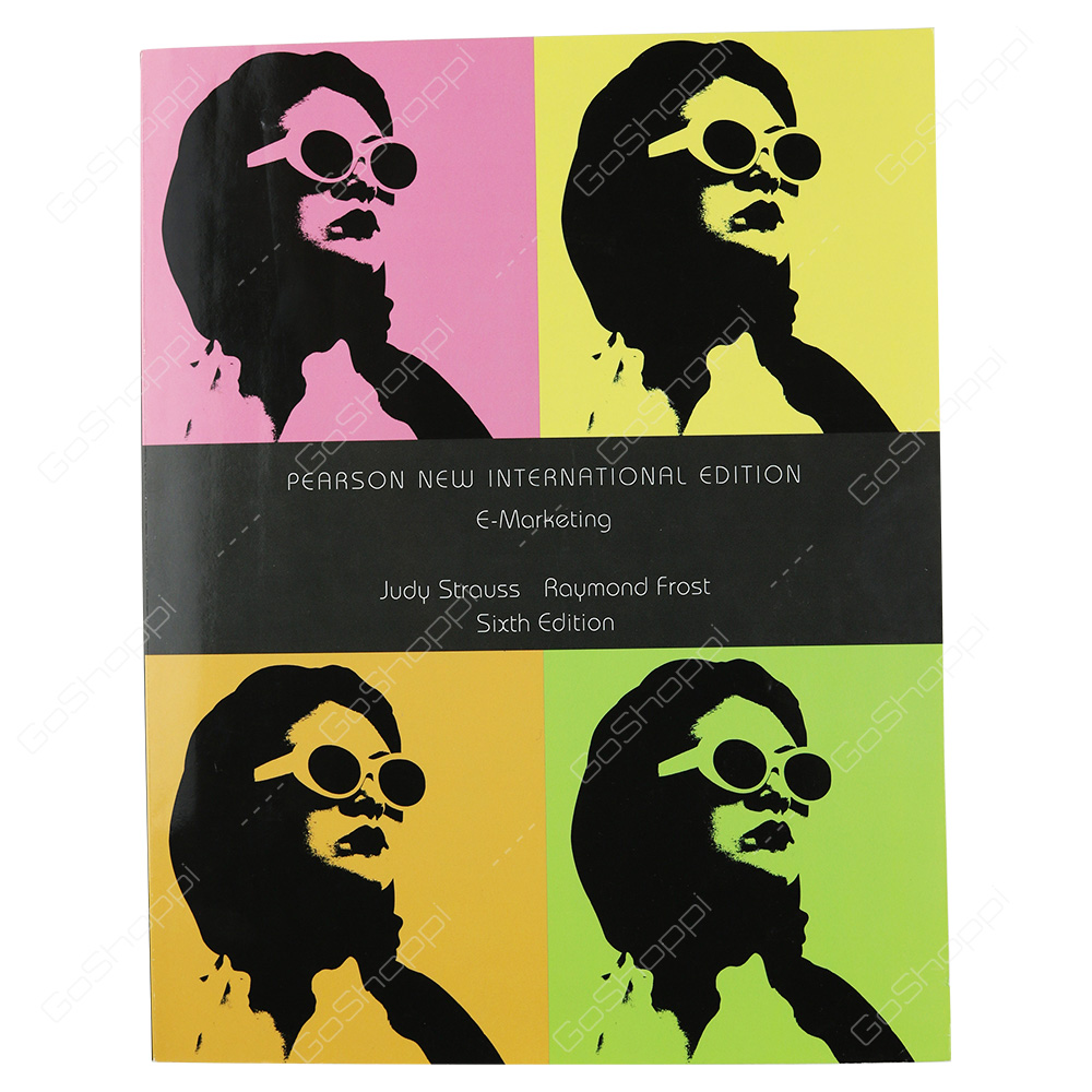 E-Marketing Pearson New International Edition By Judy Strauss