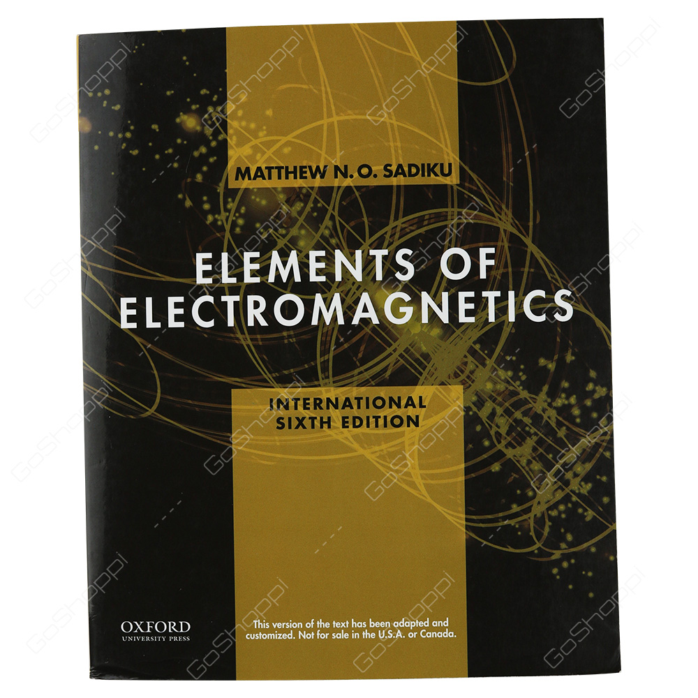 Elements Of Electromagnetics By Matthew Sadiku