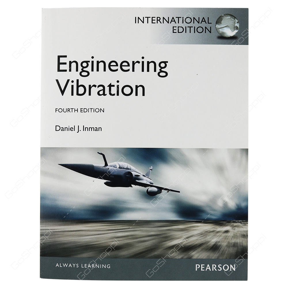 Engineering Vibrations, International Edition By Daniel J. Inman