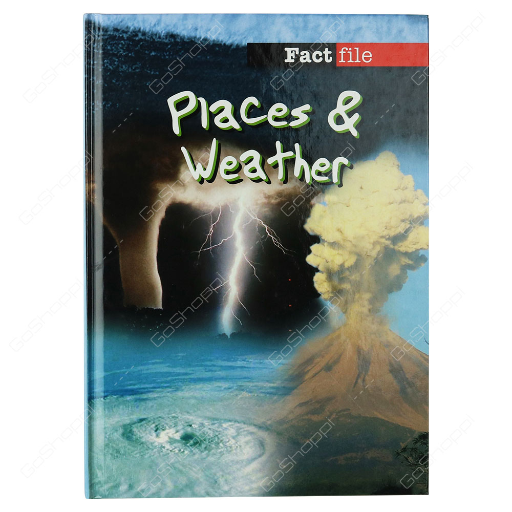 Fact File - Places And Weather