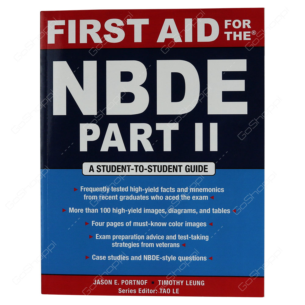 First Aid For The NBDE Part II By Jason E. Portnof