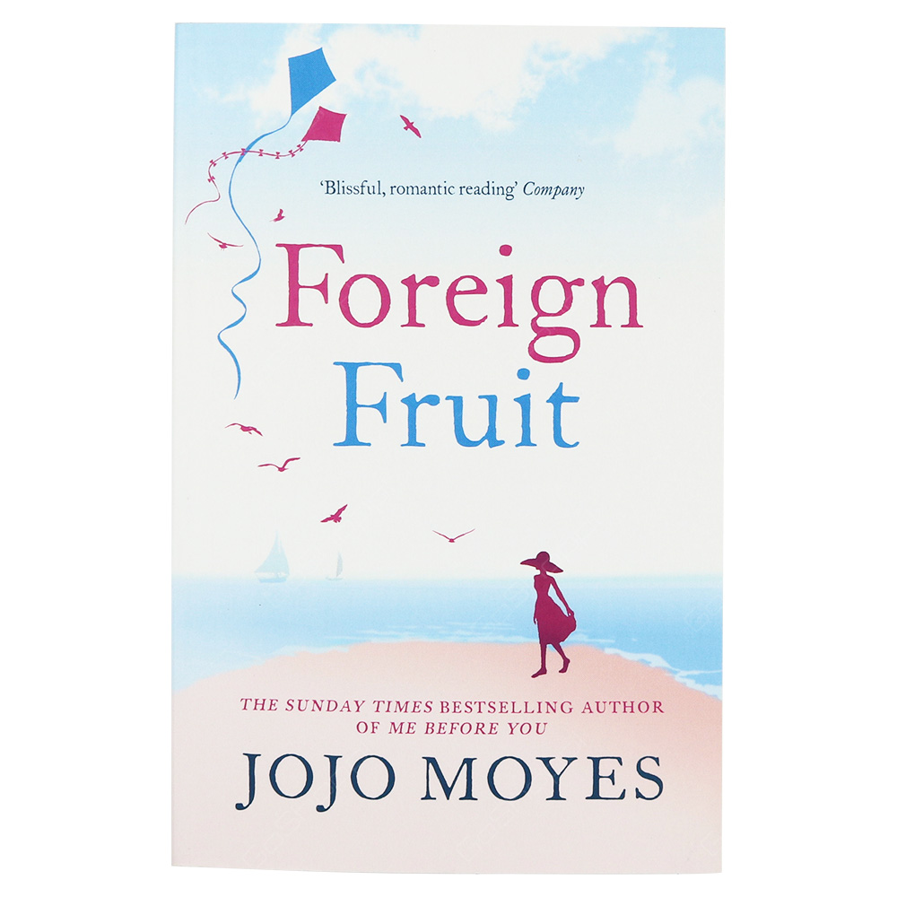 Foreign Fruit By Jojo Moyes