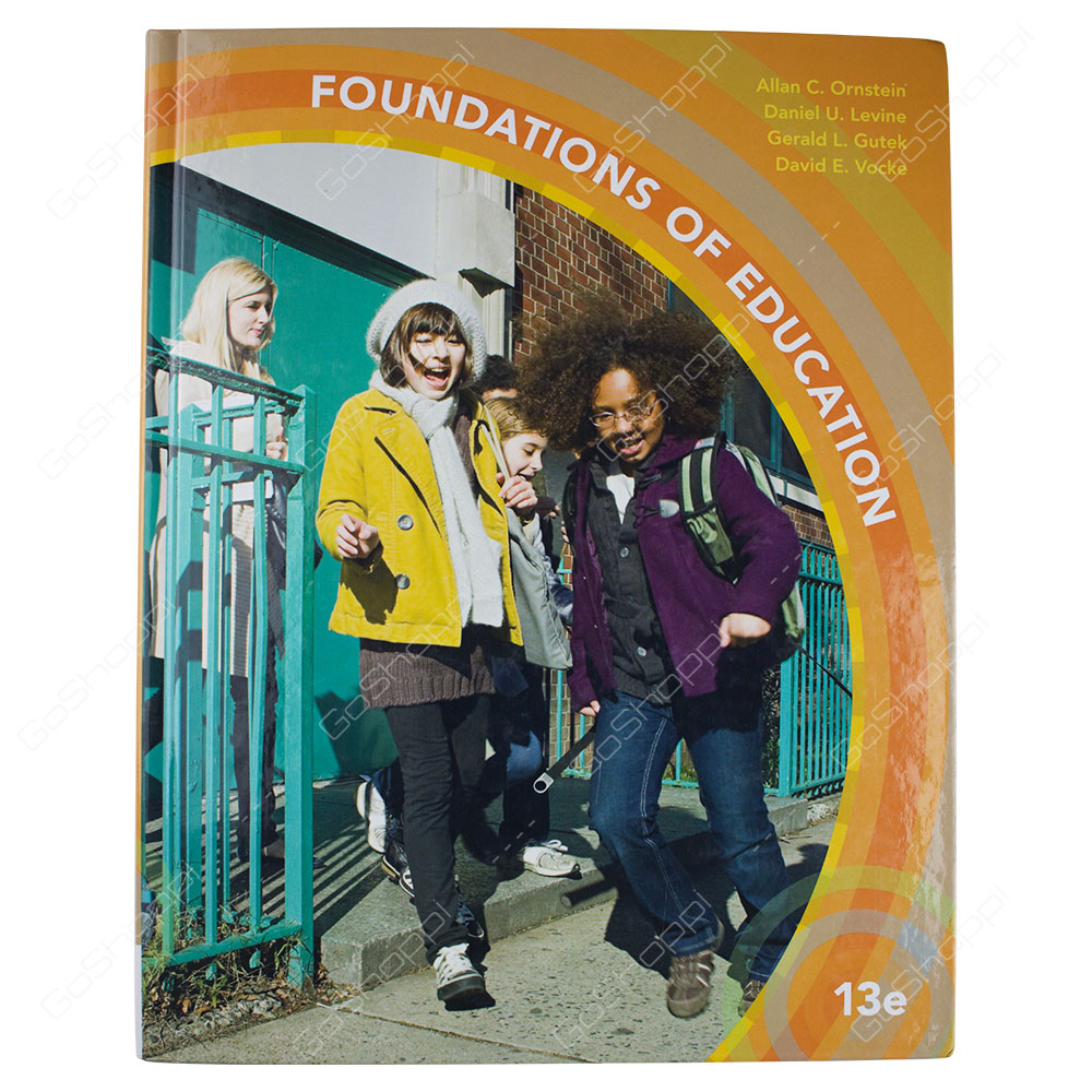 Foundations Of Education 13th Edition By David E. Vocke
