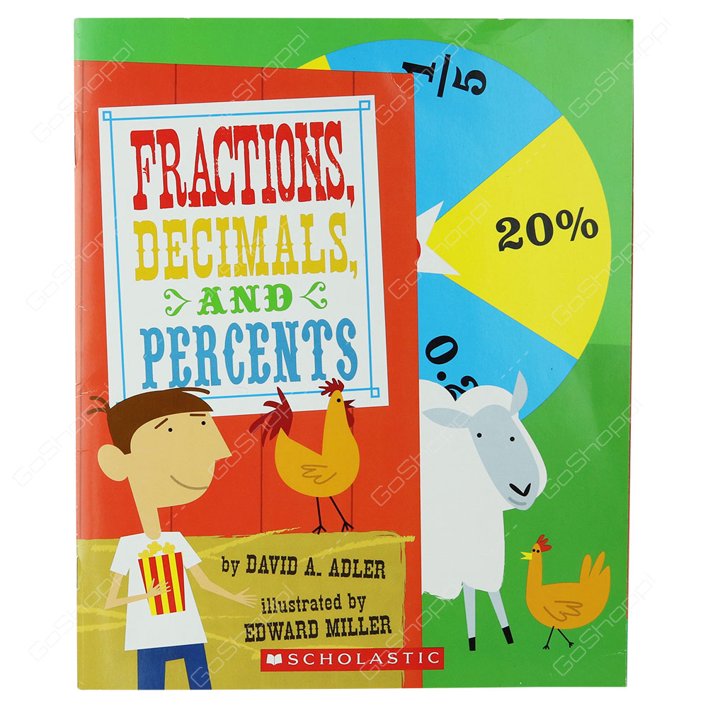 Fractions, Decimals, And Percents By David A Adler