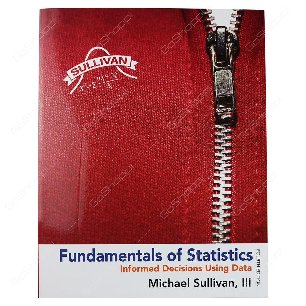 Fundamentals Of Statistics 4th Edition By Michael Sullivan
