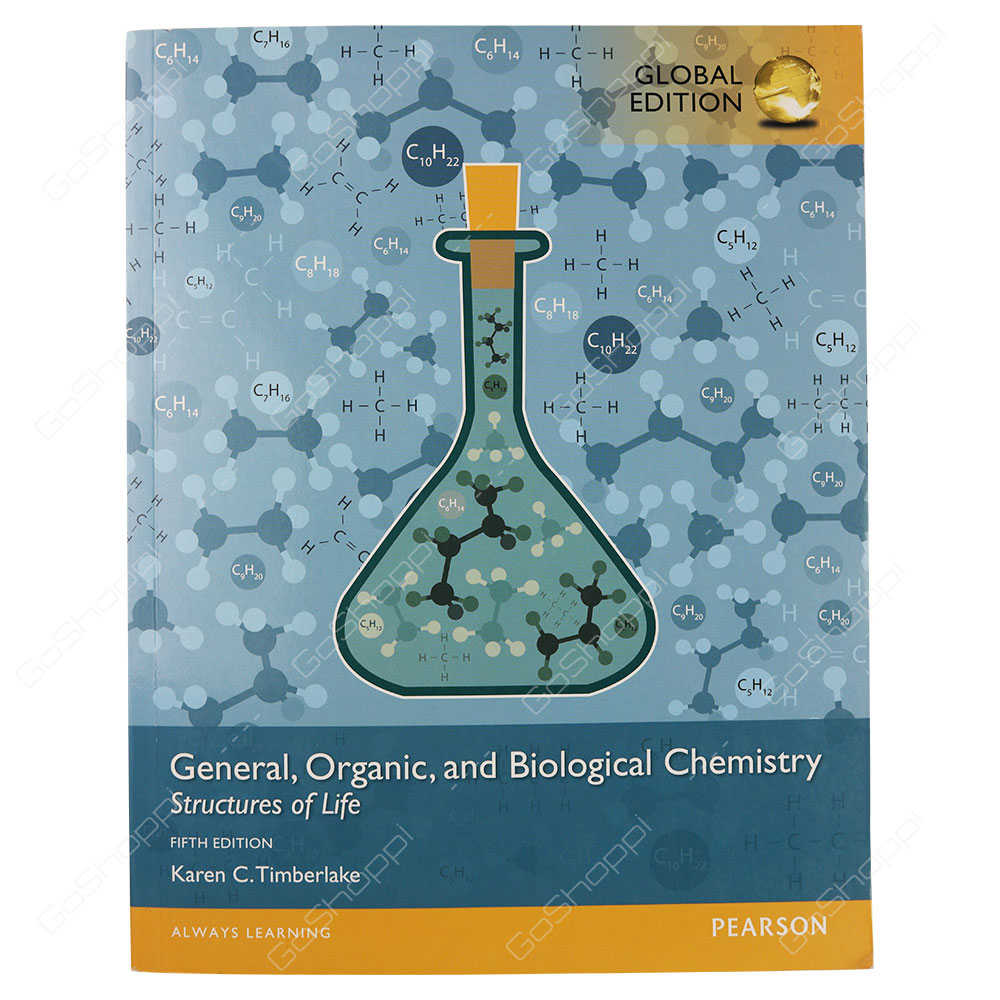 General, Organic, And Biological Chemistry Structures Of Life 5th Edition By Karen C. Timberlake