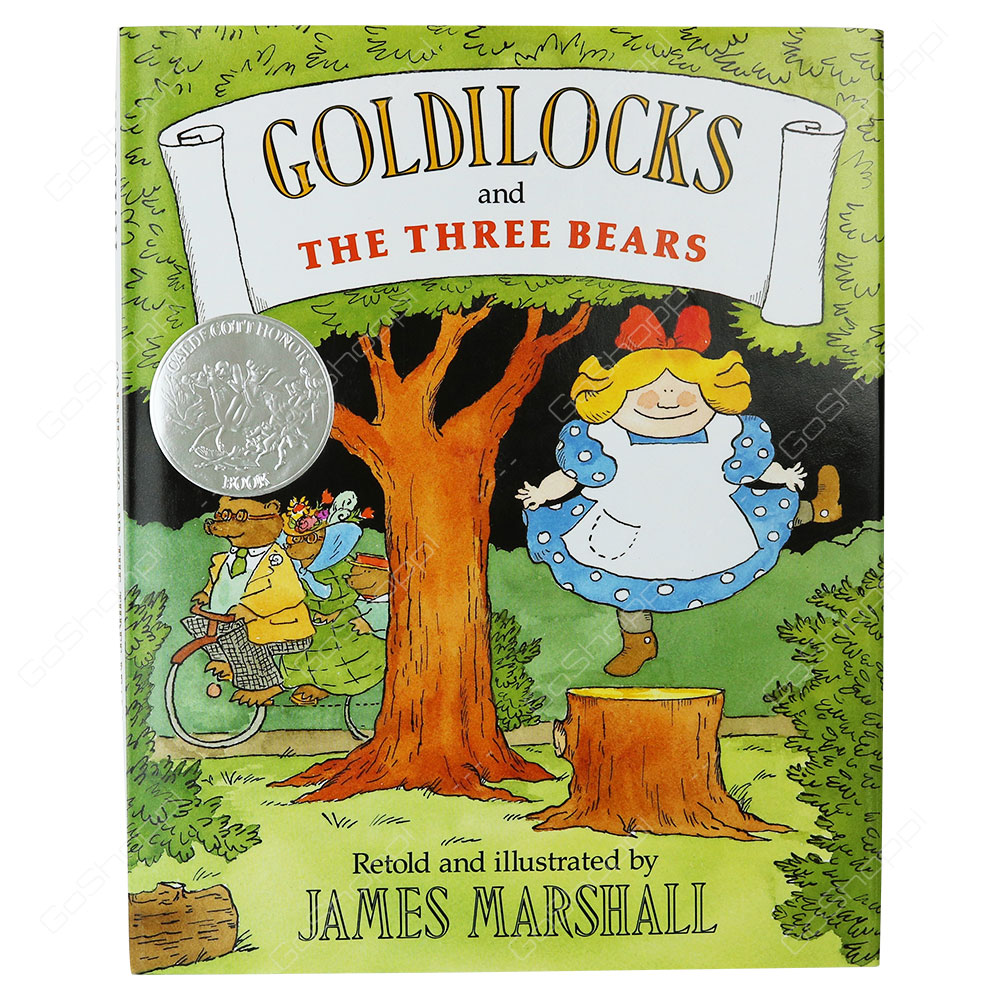 Goldilocks And The Three Bears By James Marshall