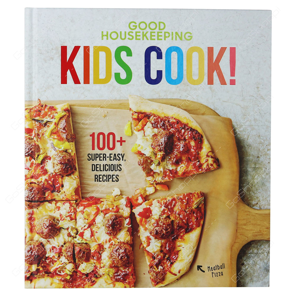 Good Housekeeping - Kids Cook! By Susan Westmoreland
