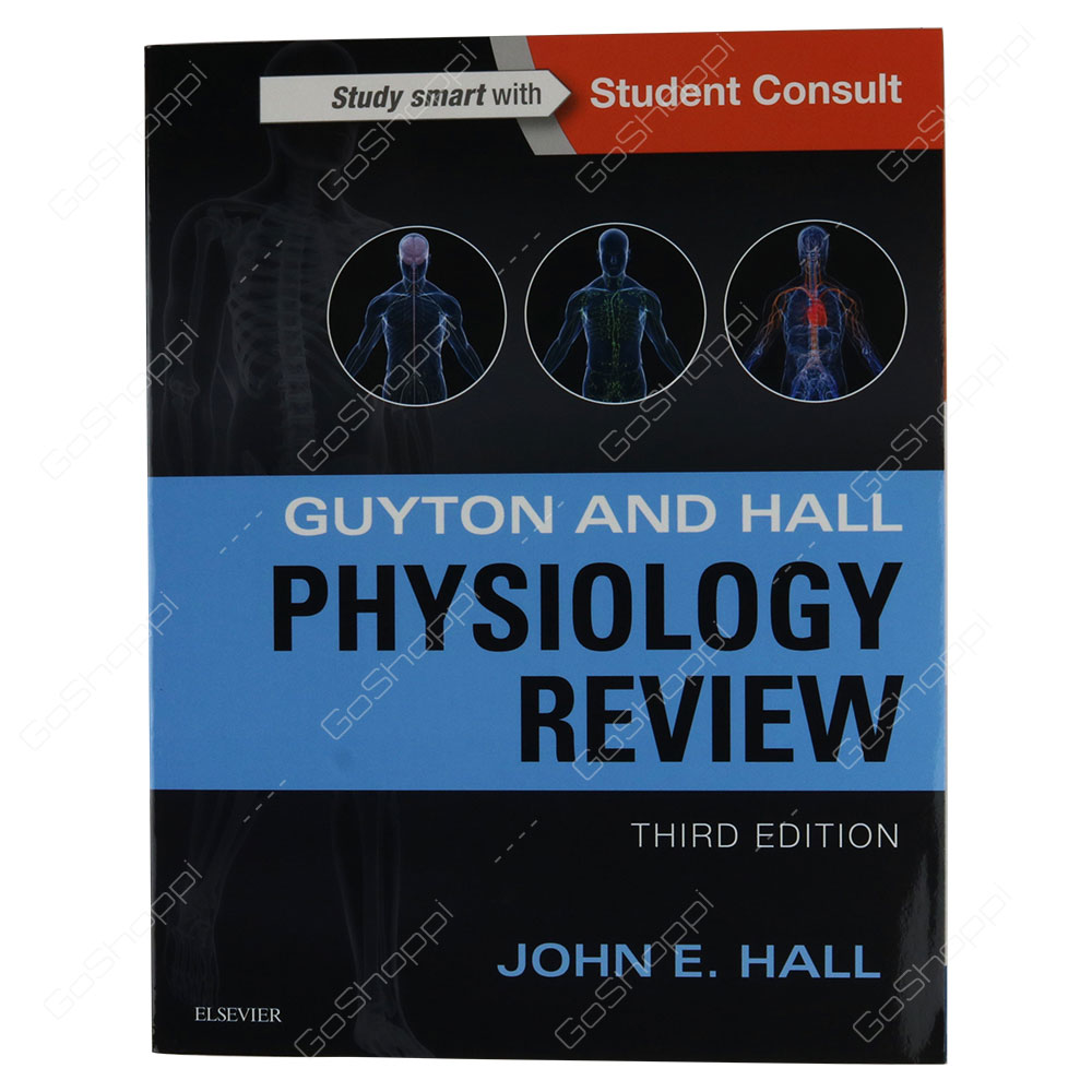 Guyton & Hall Physiology Review By John E. Hall