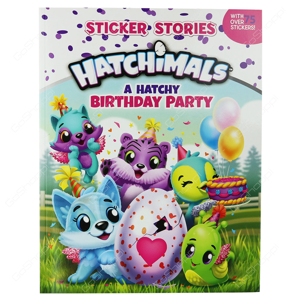 Hatchimals - A Hatchy Birthday Party Sticker Stories