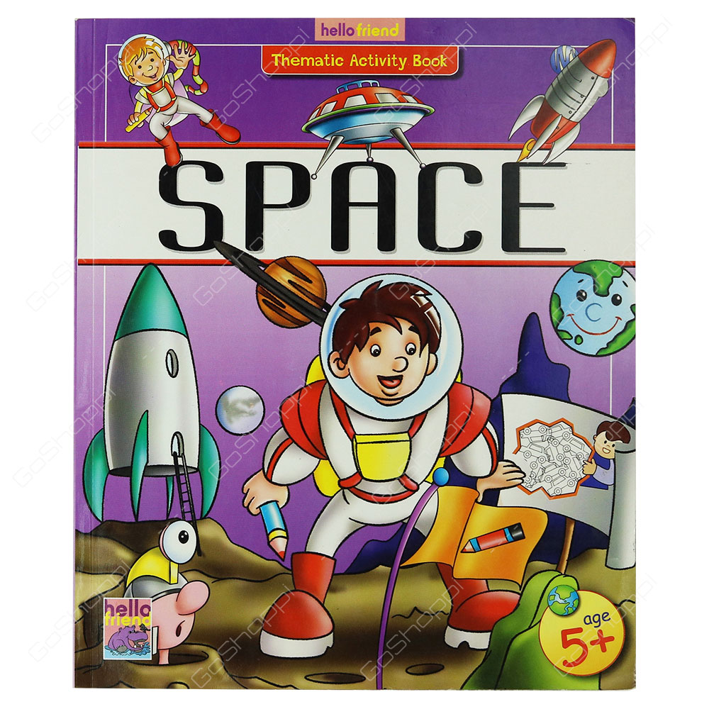 Hello Friend - Thematic Activity Book Space Age 5+
