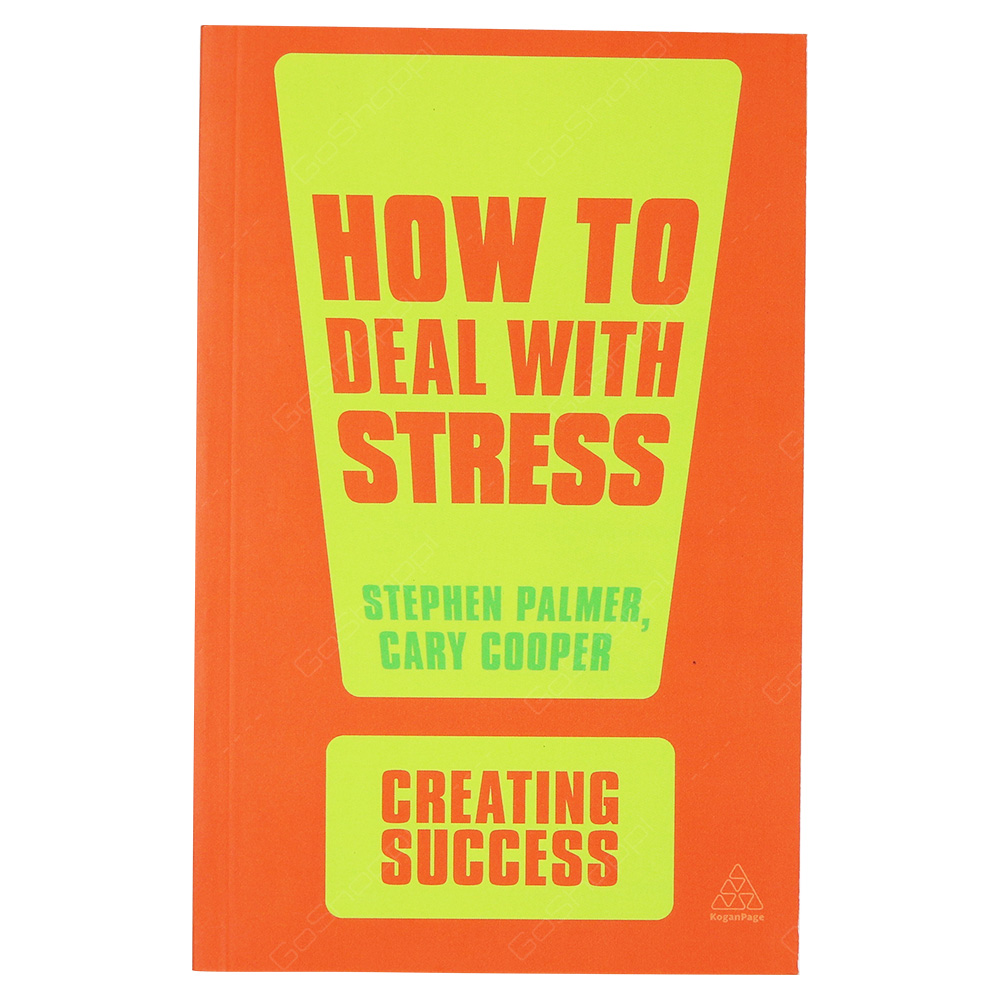 How To Deal With Stress - Creating Success
