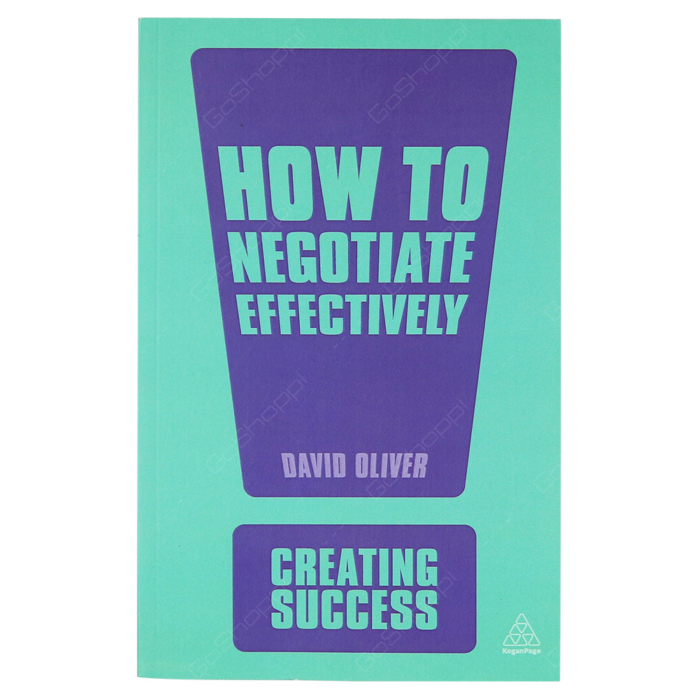 How To Negotiate Effectively - Creating Success
