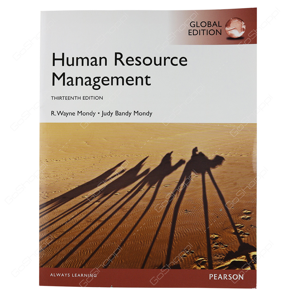 Human Resource Management Global Edition By R. Wayne Mondy