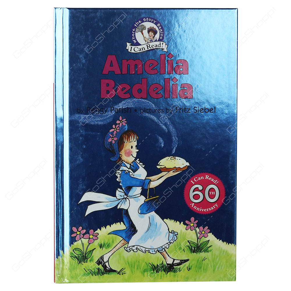 I Can Read! - Amelia Bedelia By Peggy Parish