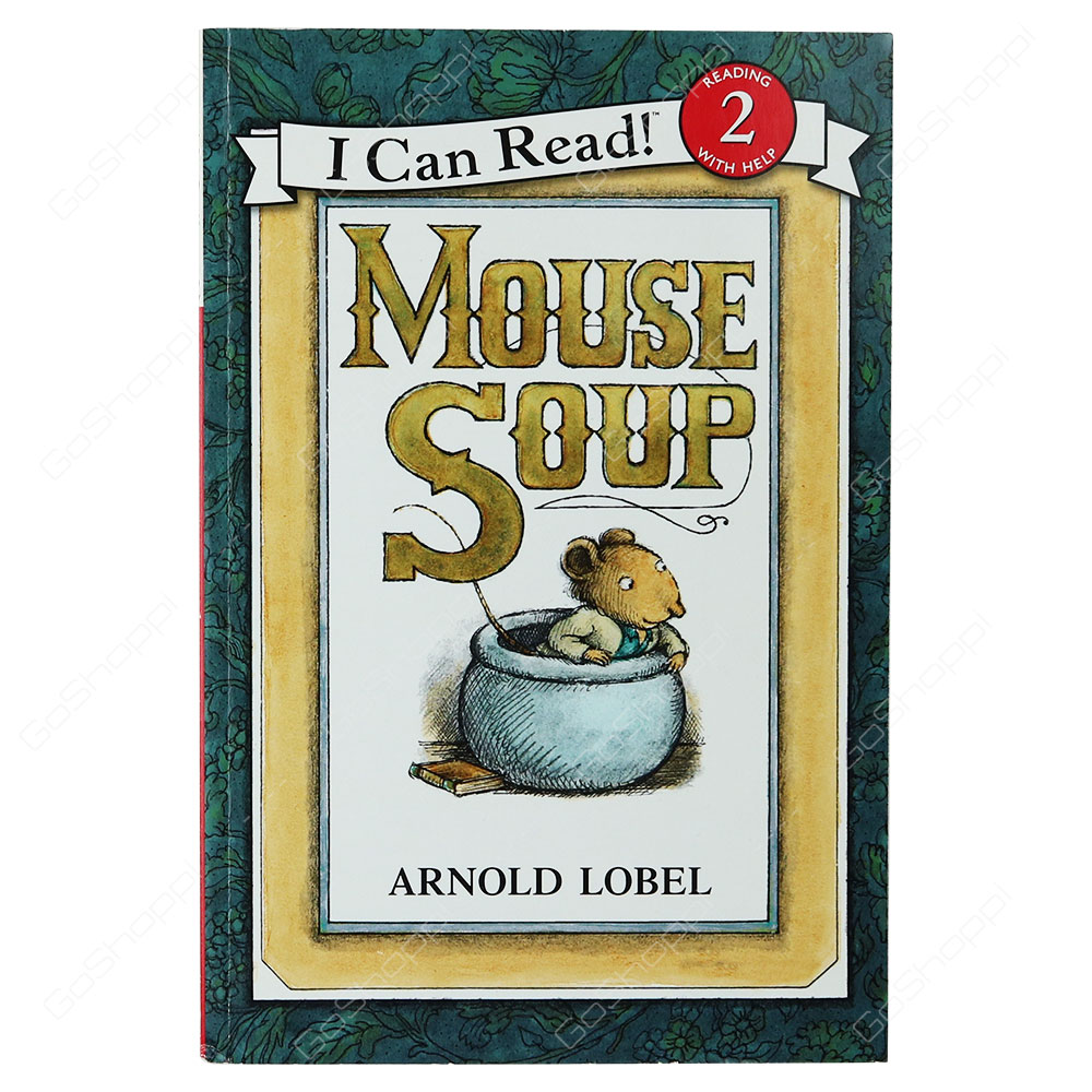 I Can Read! Level 2 - Mouse Soup By Arnold Lobel
