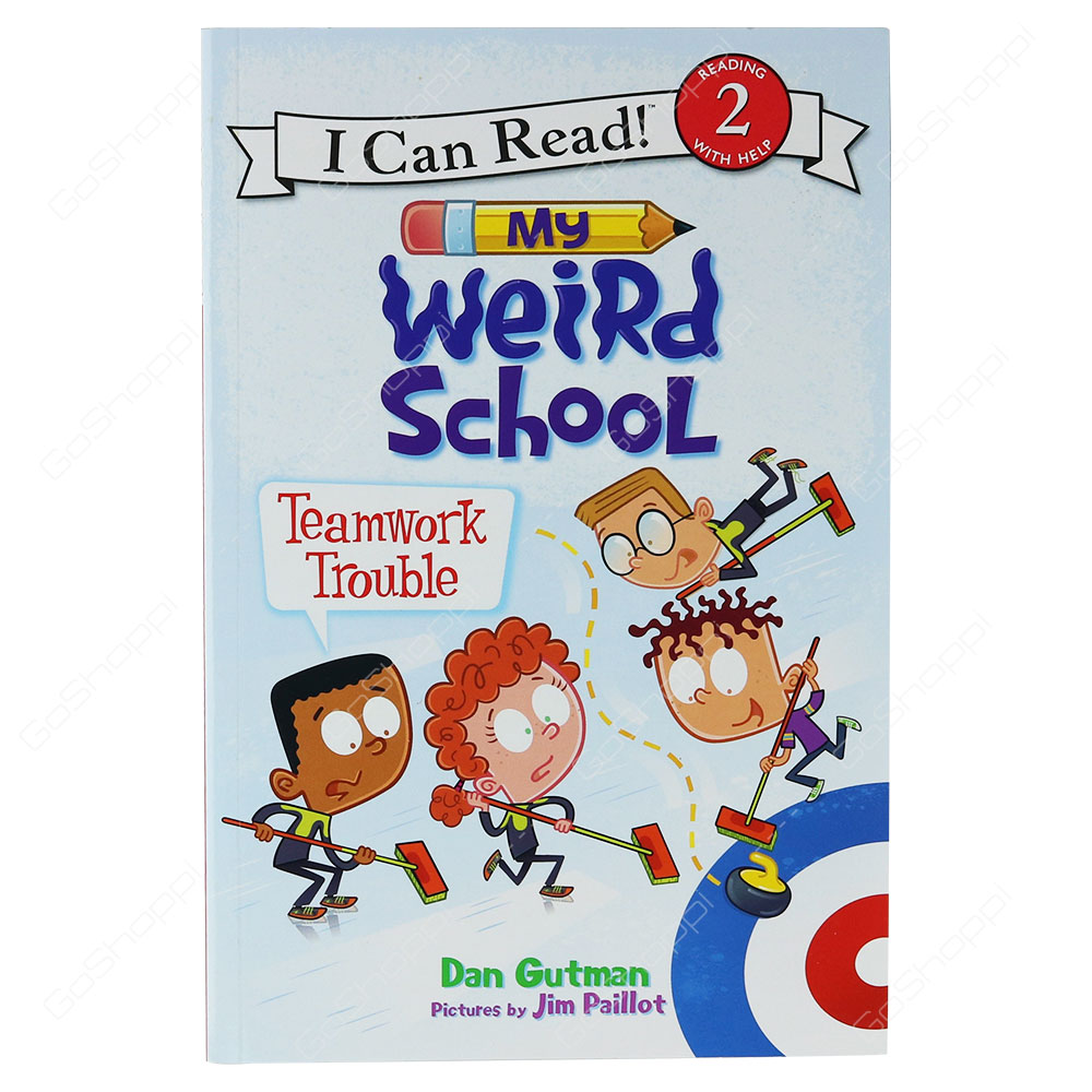 I Can Read! Level 2 - My Weird School Teamwork Trouble By Dan Gutman