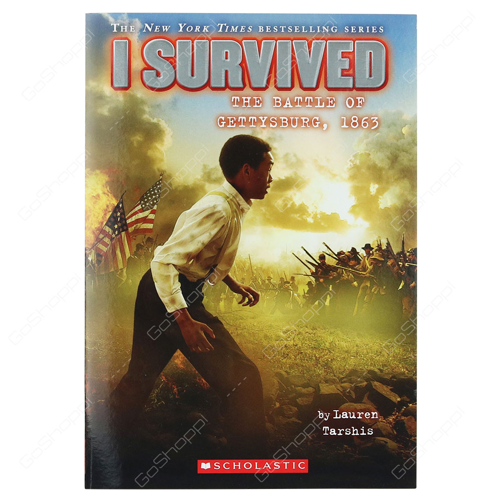 I Survived - The Battle Of Gettysburg, 1863 By Lauren Tarshis