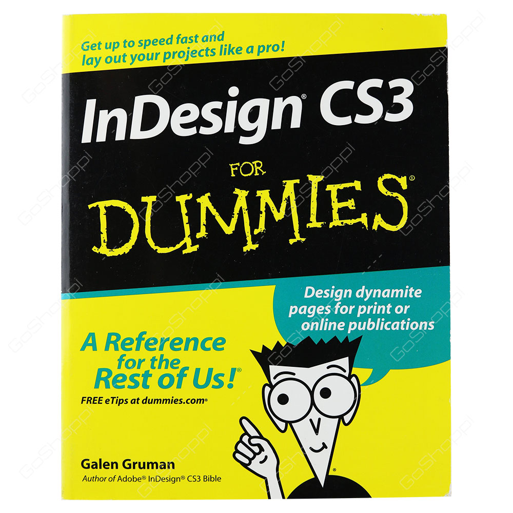 InDesign CS3 For Dummies By Galen Gruman