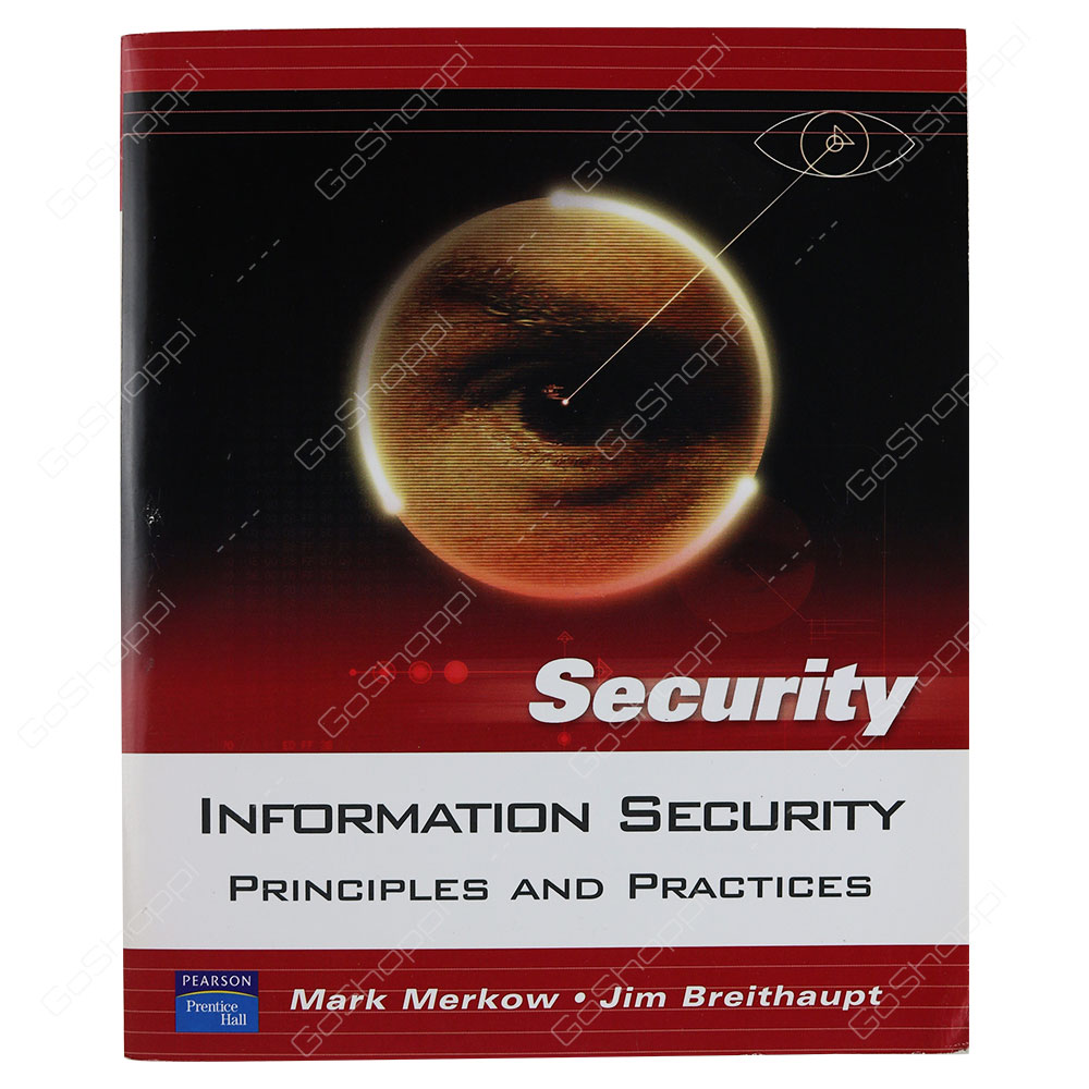 Information Security Principles And Practices By  Mark Merkow