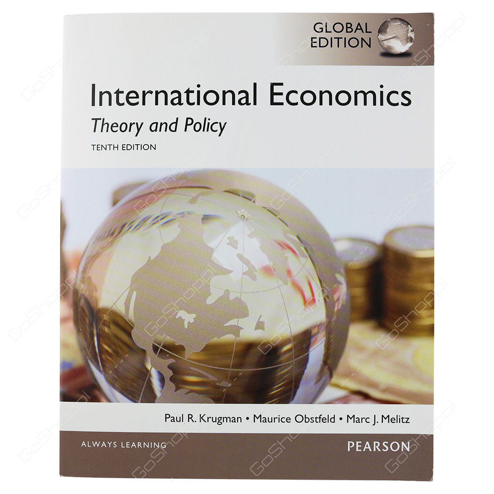 International Economics Theory And Policy, Global Edition By Paul Krugman