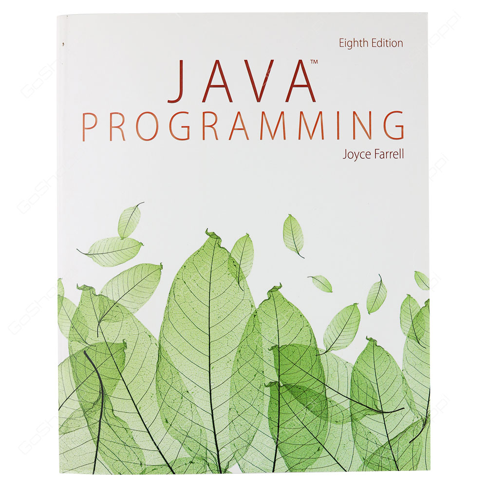 Java Programming 8th Edition By Joyce Farrell