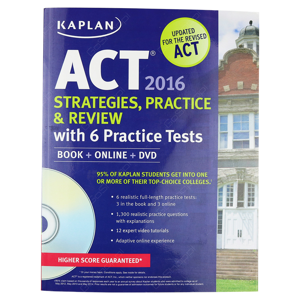 Kaplan ACT 2016 Strategies Practice And Review With 6 Practice Tests