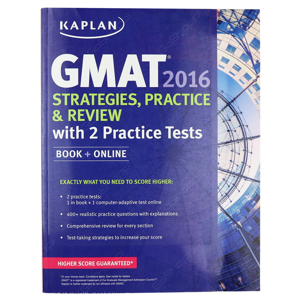 Kaplan GMAT 2016 Strategies Practice And Review With 2 Practice Tests