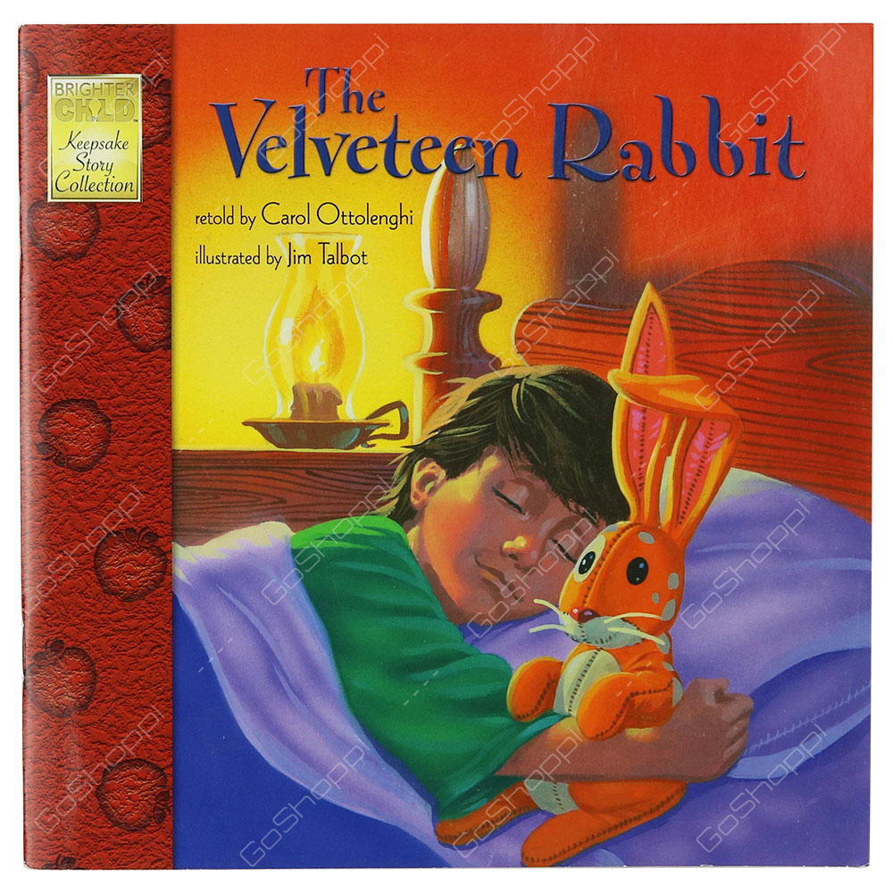 Keepsake Story Collection - The Velveteen Rabbit By Carol Ottolenghi