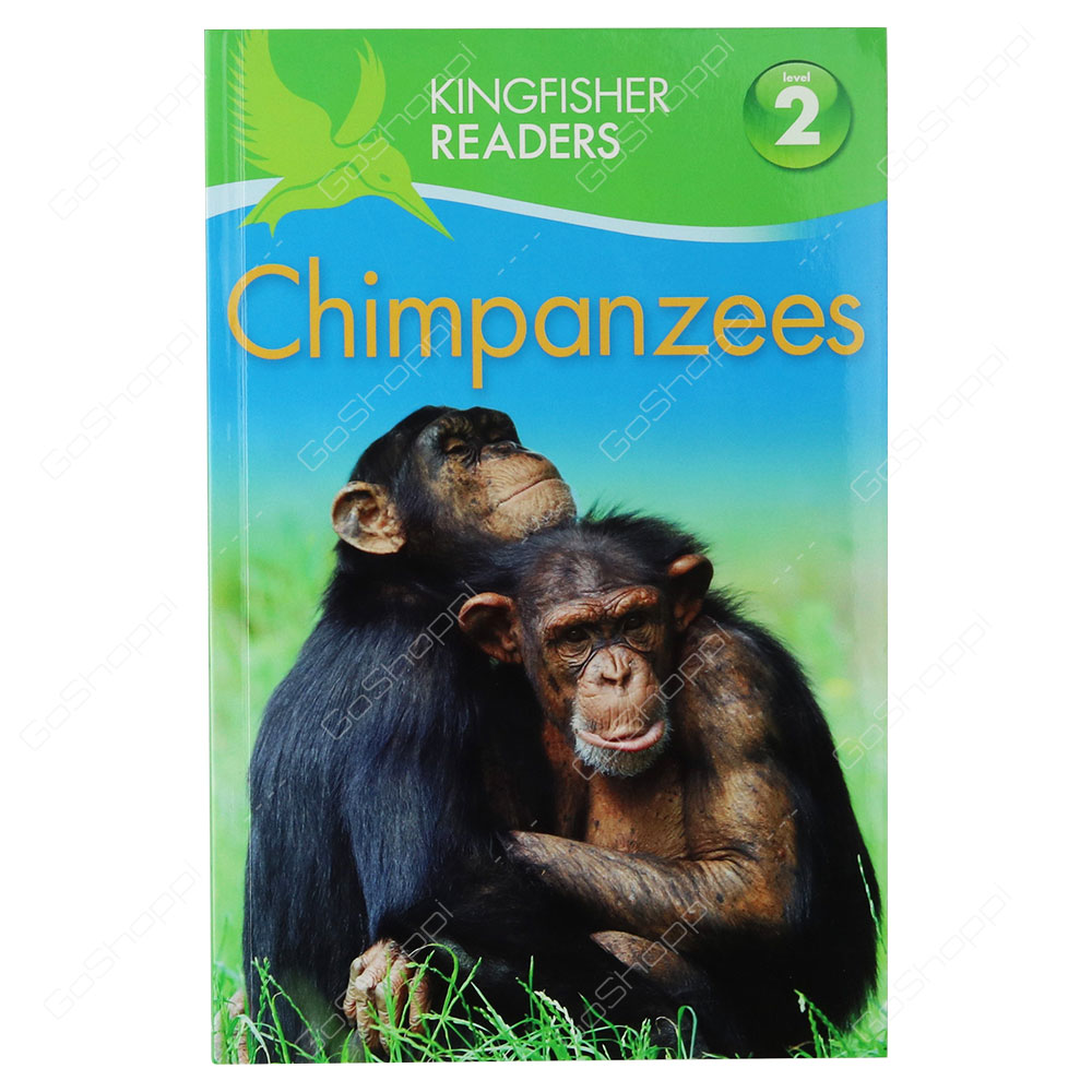 Kingfisher Readers Level 2 - Chimpanzees By Claire Llewellyn