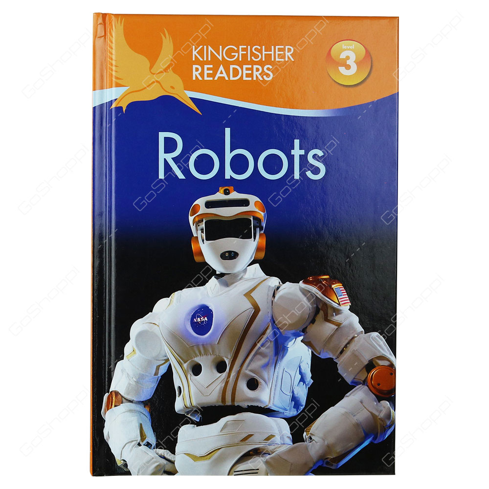 Kingfisher Readers Level 3 - Robots By Chris Oxlade
