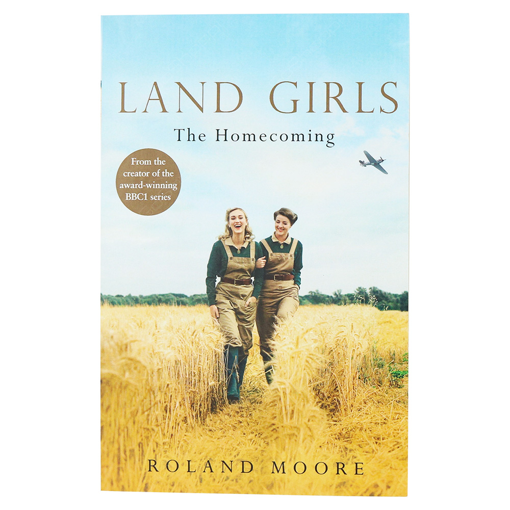 Land Girls - The Homecoming By Roland Moore