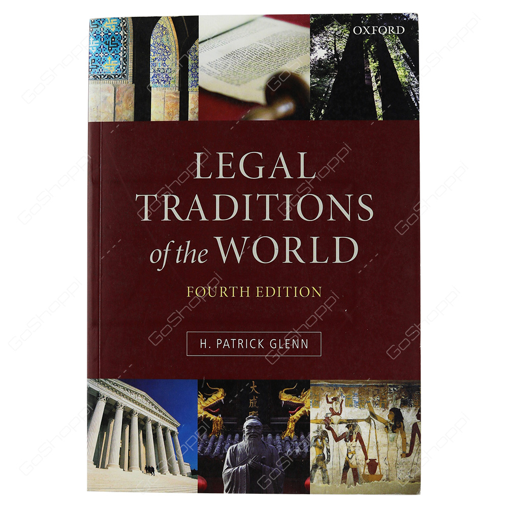 Legal Traditions Of The World By Patrick Glenn