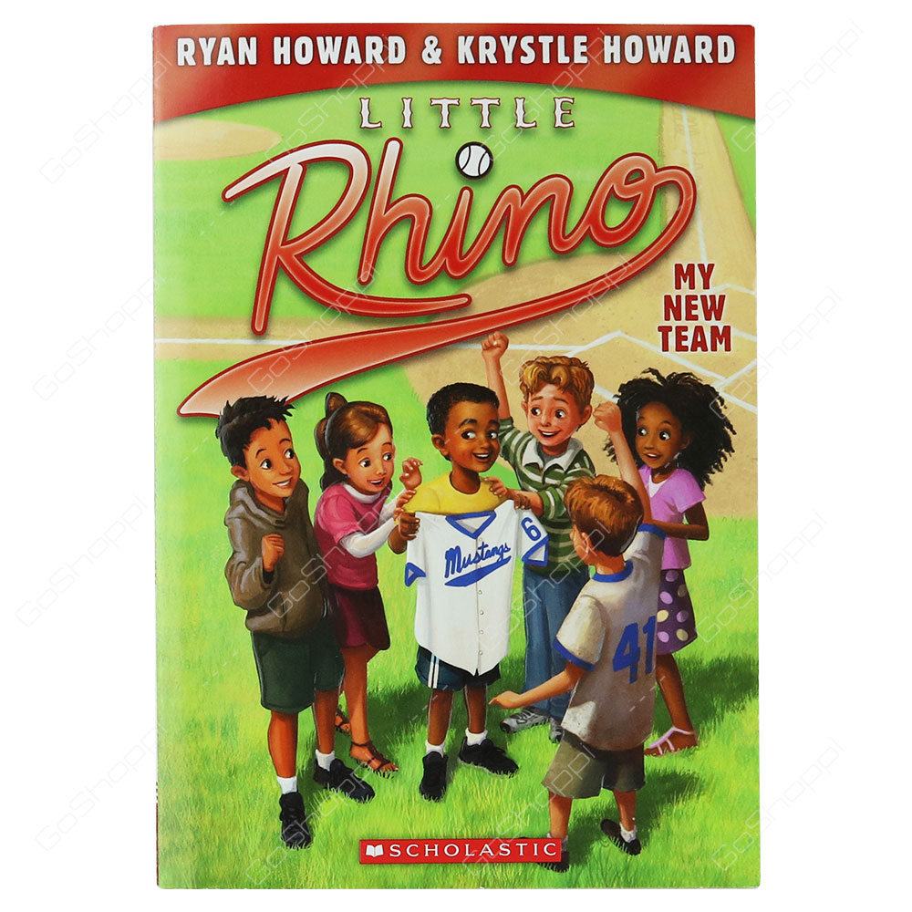 Little Rhino - My New Team By Ryan Howard & Krystle Howard