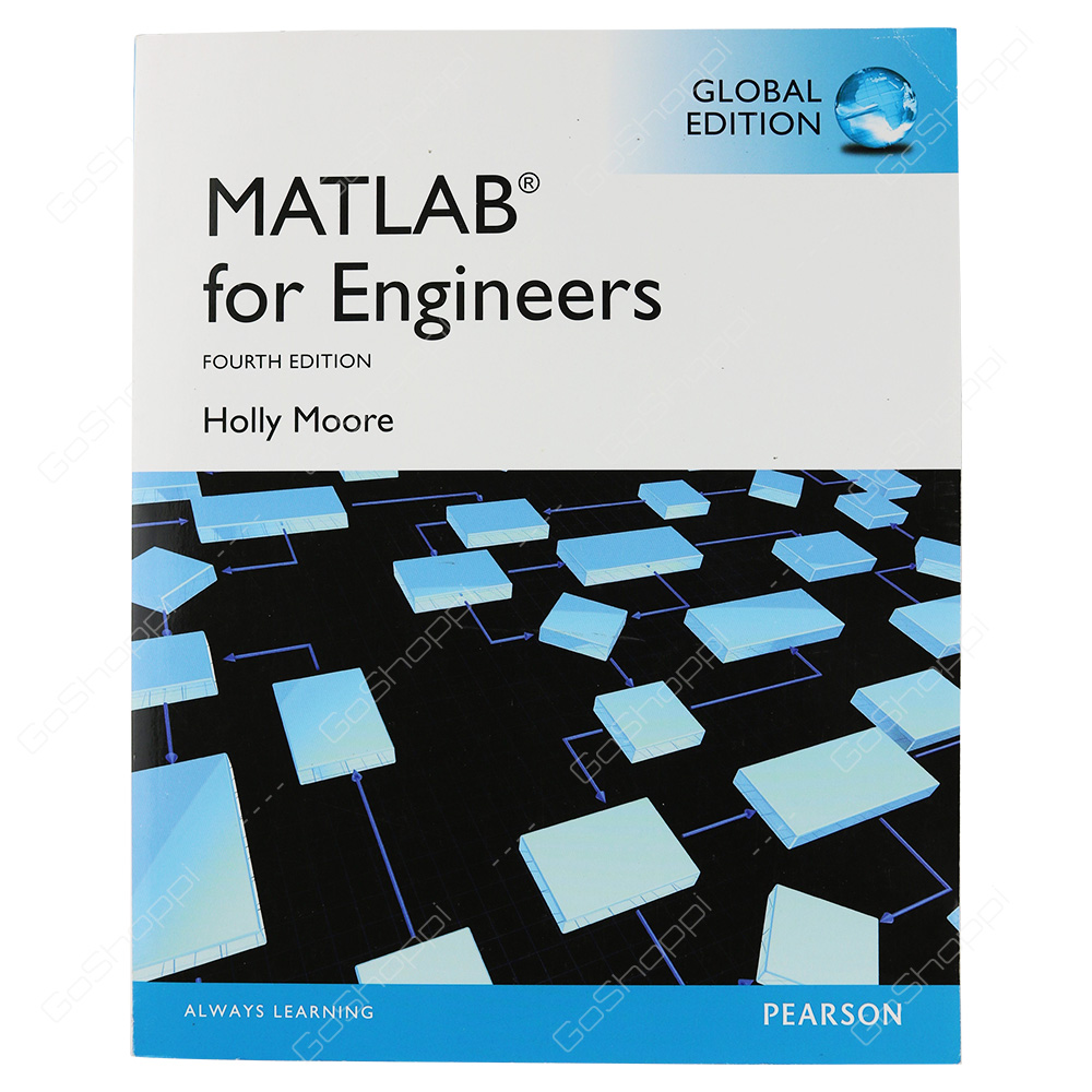 MATLAB For Engineers Global Edition By Holly Moore