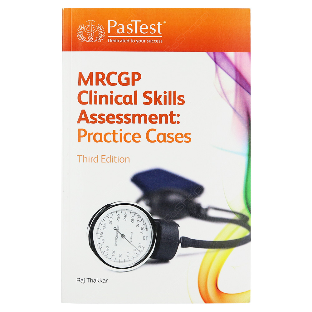 MRCGP Clinical Skills Assessment - Practice Cases Third Edition