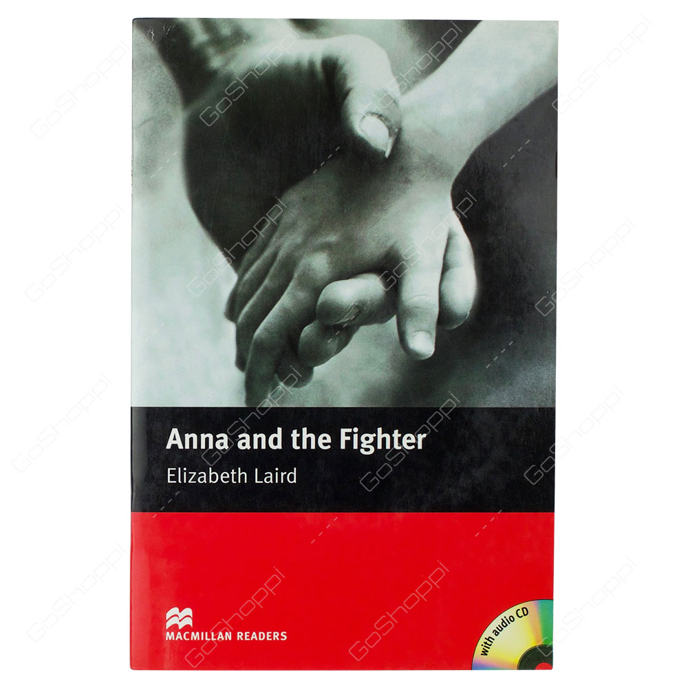 Macmillan Readers - Anna And The Fighter With Audio CD By Elizabeth Laird