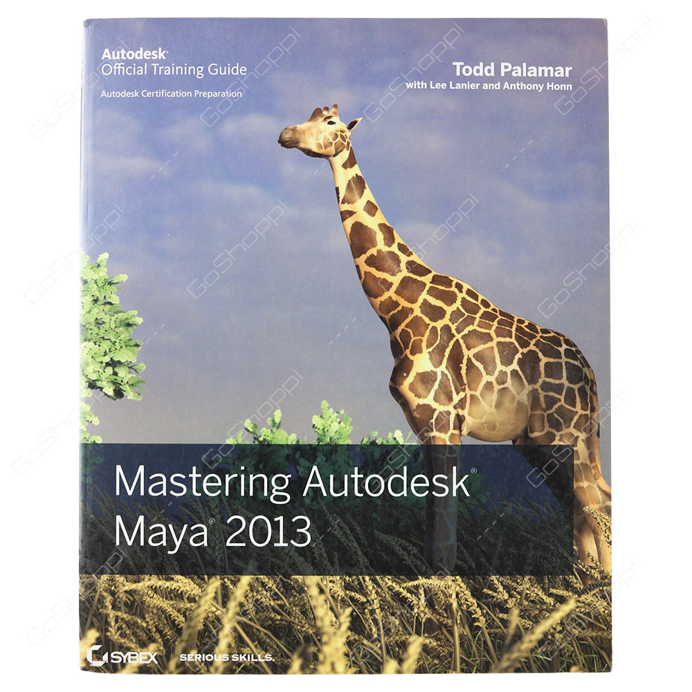 Mastering Autodesk Maya 2013 By Todd Palamar