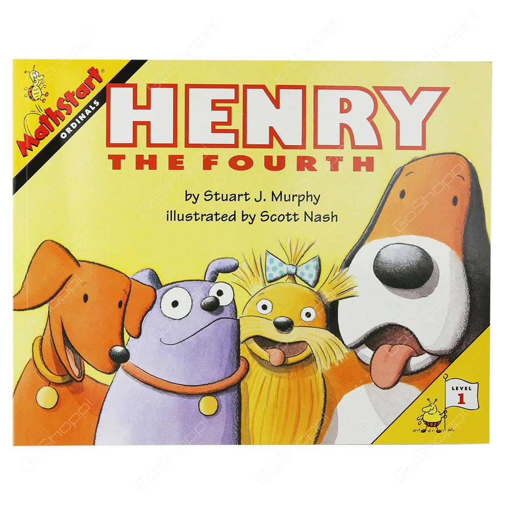 Mathstart - Henry The Fourth Level 1 By Stuart J. Murphy