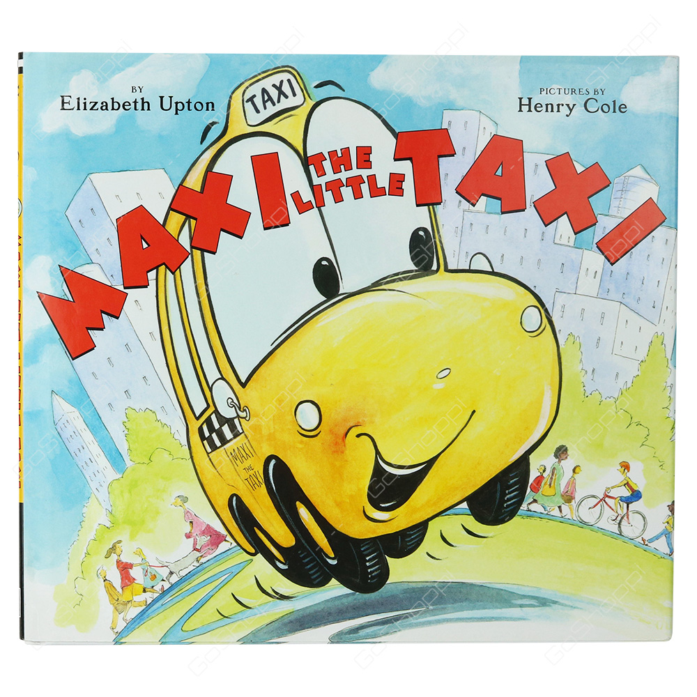 Maxi The Little Taxi By Elizabeth Upton