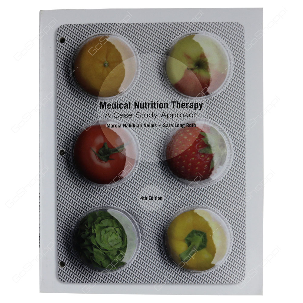 Medical Nutrition Therapy A Case Study Approach By Marcia Nelms