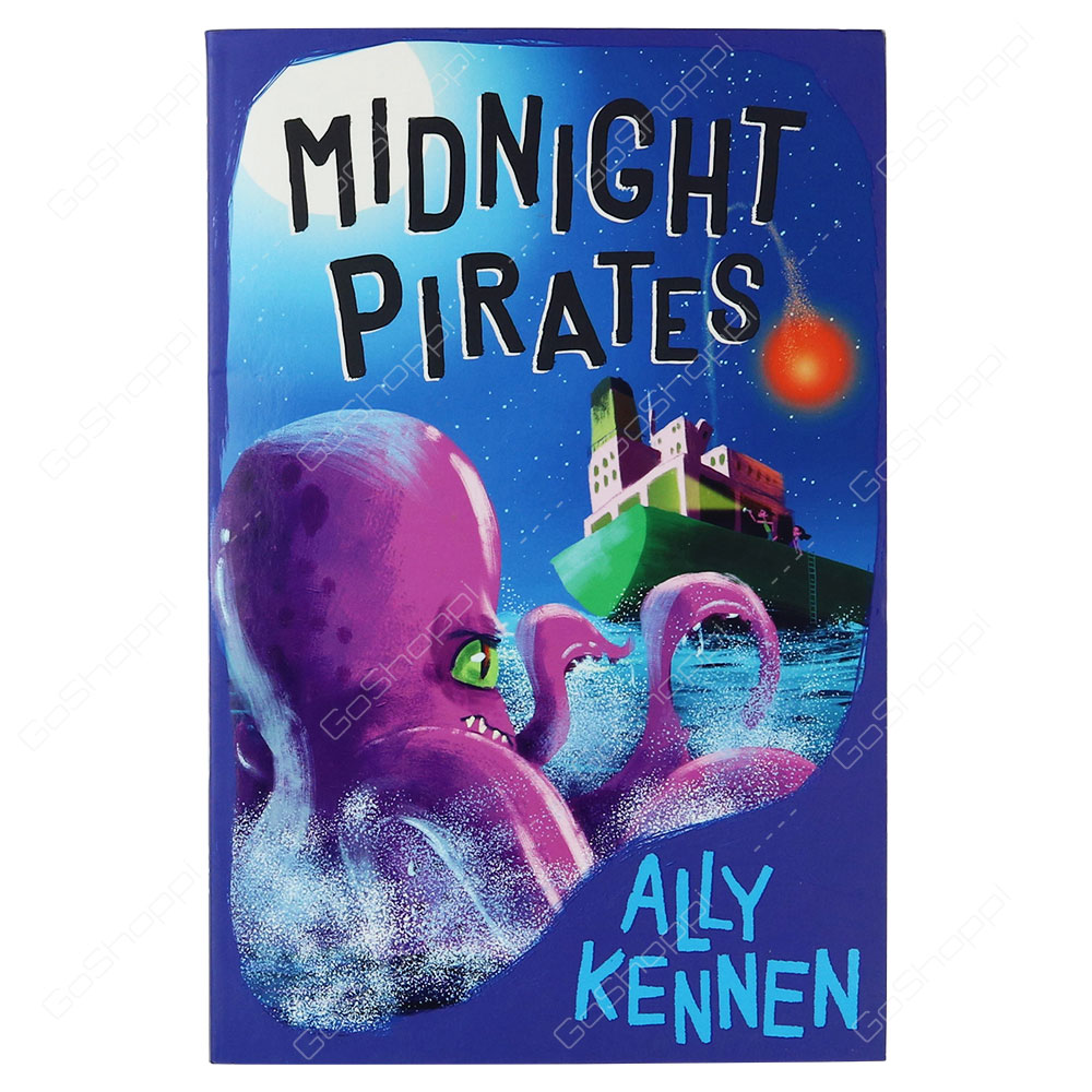 Midnight Pirates By Ally Kennen