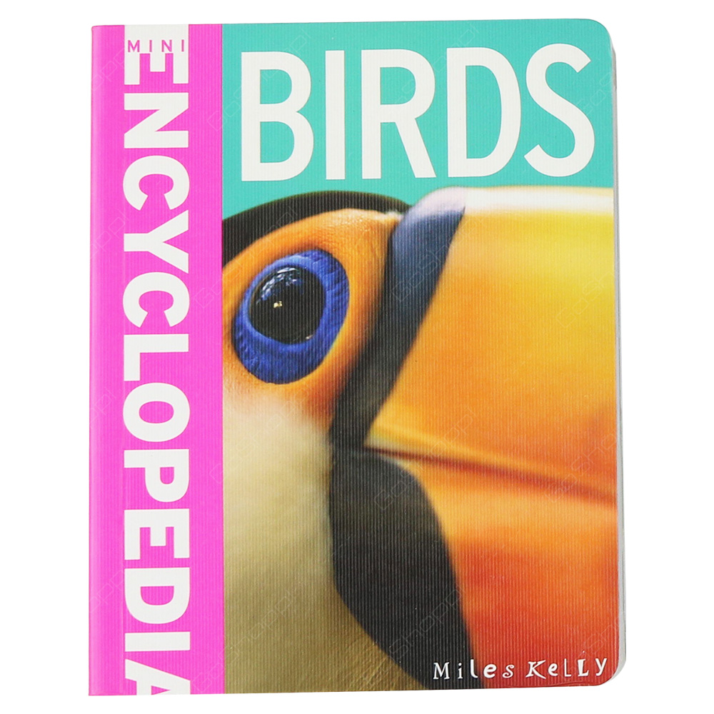 Mini Encylopedia - Birds