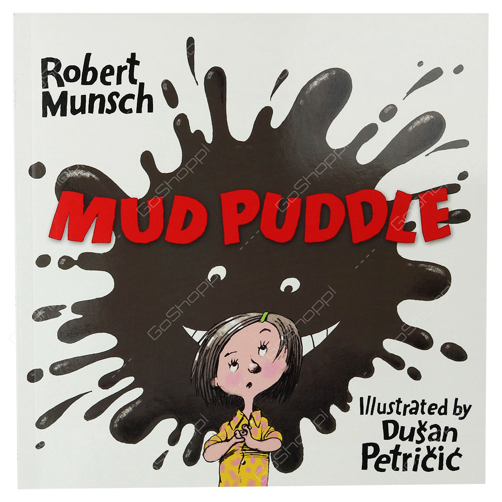 Mud Puddle By Robert Munsch