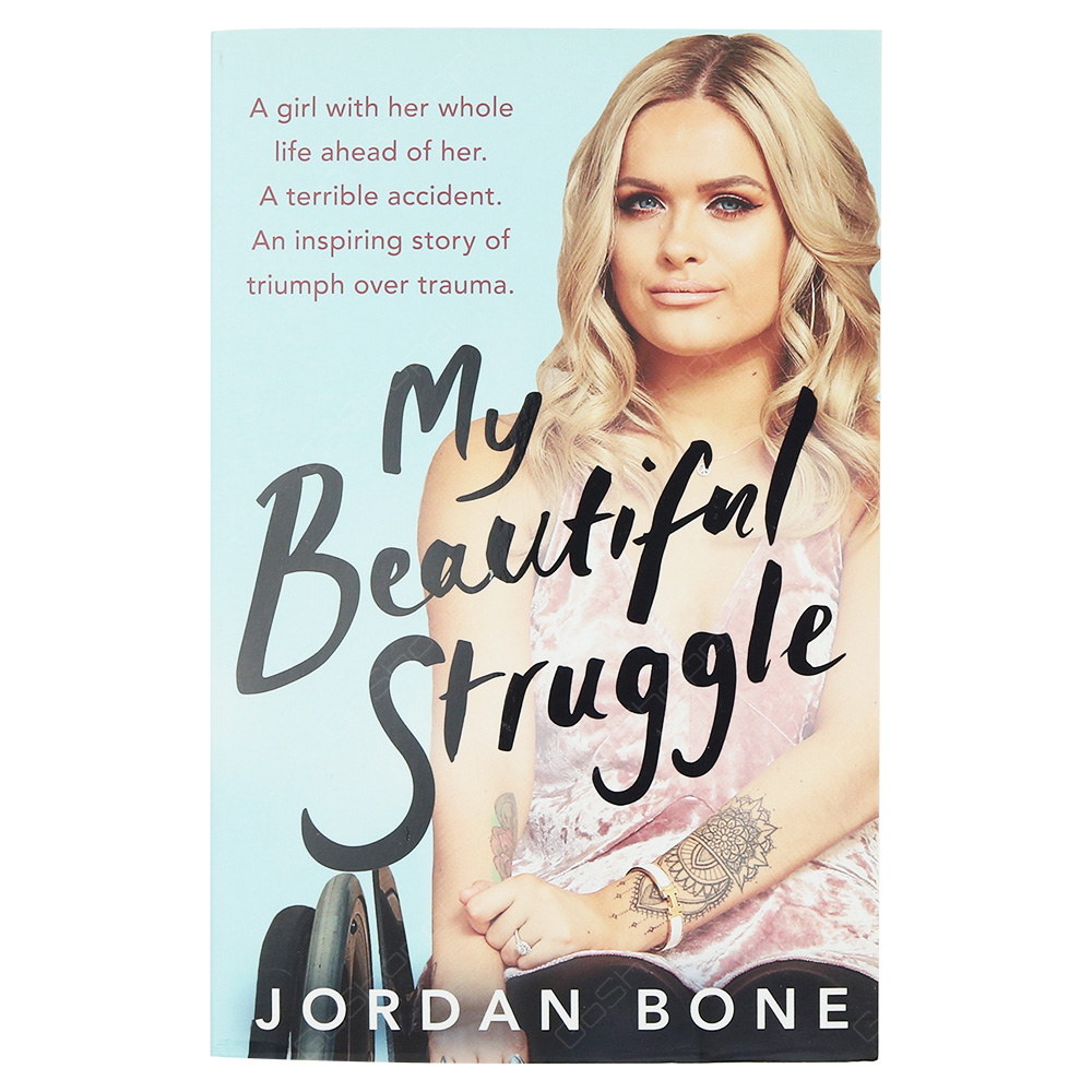 My Beautiful Struggle By Jordan Bone